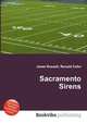 Sacramento Sirens, Jesse Russell,Ronald Cohn 