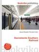 Sacramento Southern Railroad, Jesse Russell,Ronald Cohn 