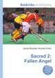 Sacred 2: Fallen Angel, Jesse Russell,Ronald Cohn 