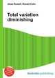 Total variation diminishing, Jesse Russell,Ronald Cohn 