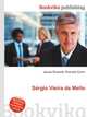 Sergio Vieira de Mello, Jesse Russell,Ronald Cohn 