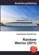 Rainbow Warrior (2011), Jesse Russell,Ronald Cohn 