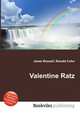 Valentine Ratz, Jesse Russell,Ronald Cohn 