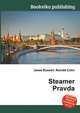 Steamer Pravda, Jesse Russell,Ronald Cohn 