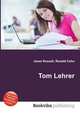 Tom Lehrer, Jesse Russell,Ronald Cohn 
