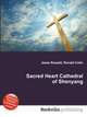 Sacred Heart Cathedral of Shenyang, Jesse Russell,Ronald Cohn 