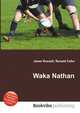 Waka Nathan, Jesse Russell,Ronald Cohn 