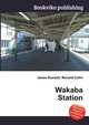 Wakaba Station, Jesse Russell,Ronald Cohn 