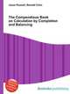 The Compendious Book on Calculation by Completion and Balancing, Jesse Russell,Ronald Cohn 