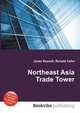 Northeast Asia Trade Tower, Jesse Russell,Ronald Cohn 
