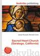 Sacred Heart Church (Saratoga, California), Jesse Russell,Ronald Cohn 