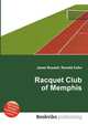 Racquet Club of Memphis, Jesse Russell,Ronald Cohn 