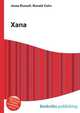 Xana, Jesse Russell,Ronald Cohn 