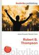 Robert B. Thompson, Jesse Russell,Ronald Cohn 