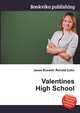 Valentines High School, Jesse Russell,Ronald Cohn 