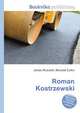 Roman Kostrzewski, Jesse Russell,Ronald Cohn 