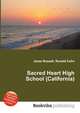 Sacred Heart High School (California), Jesse Russell,Ronald Cohn 