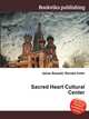 Sacred Heart Cultural Center, Jesse Russell,Ronald Cohn 