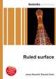 Ruled surface, Jesse Russell,Ronald Cohn 