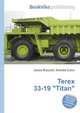 Terex 33-19 "Titan", Jesse Russell,Ronald Cohn 