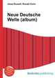Neue Deutsche Welle (album), Jesse Russell,Ronald Cohn 
