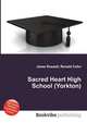 Sacred Heart High School (Yorkton), Jesse Russell,Ronald Cohn 