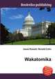 Wakatomika, Jesse Russell,Ronald Cohn 