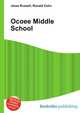 Ocoee Middle School, Jesse Russell,Ronald Cohn 