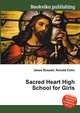 Sacred Heart High School for Girls, Jesse Russell,Ronald Cohn 