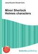 Minor Sherlock Holmes characters, Jesse Russell,Ronald Cohn 