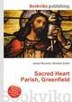 Sacred Heart Parish, Greenfield, Jesse Russell,Ronald Cohn 