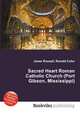 Sacred Heart Roman Catholic Church (Port Gibson, Mississippi), Jesse Russell,Ronald Cohn 