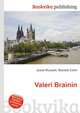 Valeri Brainin, Jesse Russell,Ronald Cohn 