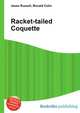 Racket-tailed Coquette, Jesse Russell,Ronald Cohn 