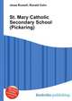 St. Mary Catholic Secondary School (Pickering), Jesse Russell,Ronald Cohn 