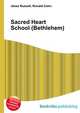 Sacred Heart School (Bethlehem), Jesse Russell,Ronald Cohn 
