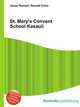 St. Mary's Convent School Kasauli, Jesse Russell,Ronald Cohn 