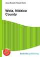 Wola, Nidzica County, Jesse Russell,Ronald Cohn 