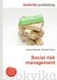 Social risk management, Jesse Russell,Ronald Cohn 