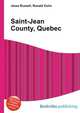 Saint-Jean County, Quebec, Jesse Russell,Ronald Cohn 