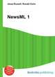 NewsML 1, Jesse Russell,Ronald Cohn 