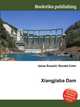 Xiangjiaba Dam, Jesse Russell,Ronald Cohn 