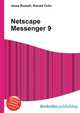 Netscape Messenger 9, Jesse Russell,Ronald Cohn 
