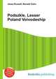 Podszkle, Lesser Poland Voivodeship, Jesse Russell,Ronald Cohn 