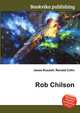 Rob Chilson, Jesse Russell,Ronald Cohn 