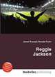 Reggie Jackson, Jesse Russell,Ronald Cohn 