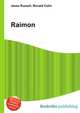Raimon, Jesse Russell,Ronald Cohn 