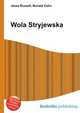 Wola Stryjewska, Jesse Russell,Ronald Cohn 