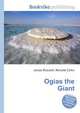 Ogias the Giant, Jesse Russell,Ronald Cohn 