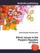 Ethnic issues in the People's Republic of China, Jesse Russell,Ronald Cohn 